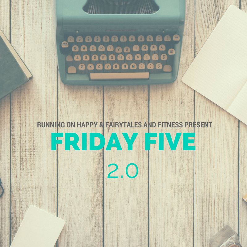 Friday Five Linkup 2.0